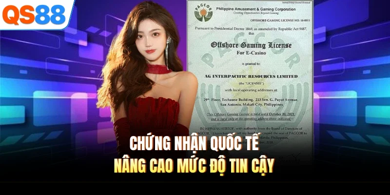chung nhan quoc te nang cao muc do tin cay Chứng nhận quốc tế nâng cao mức độ tin cậy