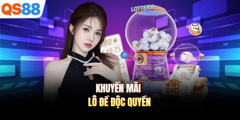 khuyen mai lo de Khuyến mãi lô đề độc quyền