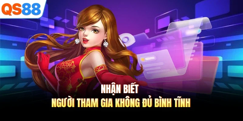nhan biet nguoi tham gia khong du binh tinh Nhận biết người tham gia không đủ bình tĩnh